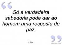 /album/sabedoria/so-verdadeira-sabedoria-pode-dar-ao-citacao-1-jpg/